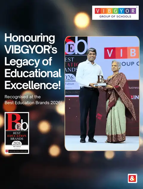Honouring VIBGYOR's Legacy of Educational Exceellence!