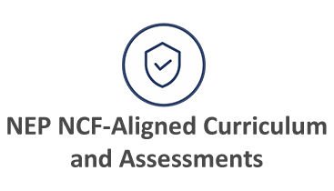 NEP NCF-Aligned Curriculum and Assessments