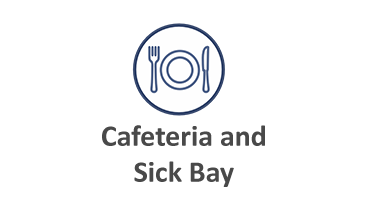 Cafeteria and Sick Bay